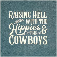 Raising Hell With The Hippies & The Cowboys