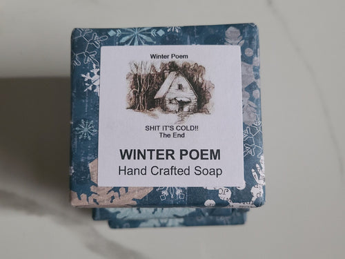 Funny Soap- WINTER POEM. SHIT IT'S COLD!!! The End