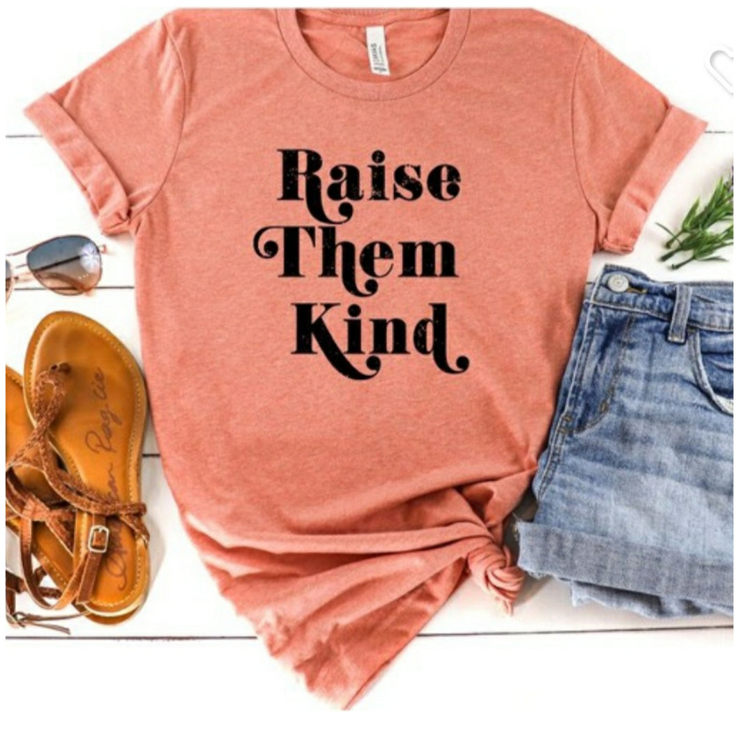 Raise Them Kind!