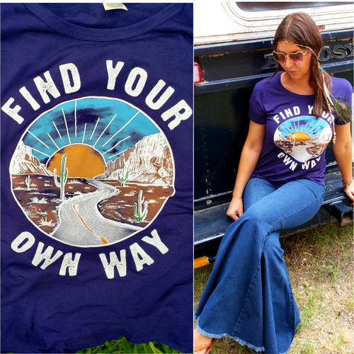 Find Your Own Way T - Borderline Hippie Boutique