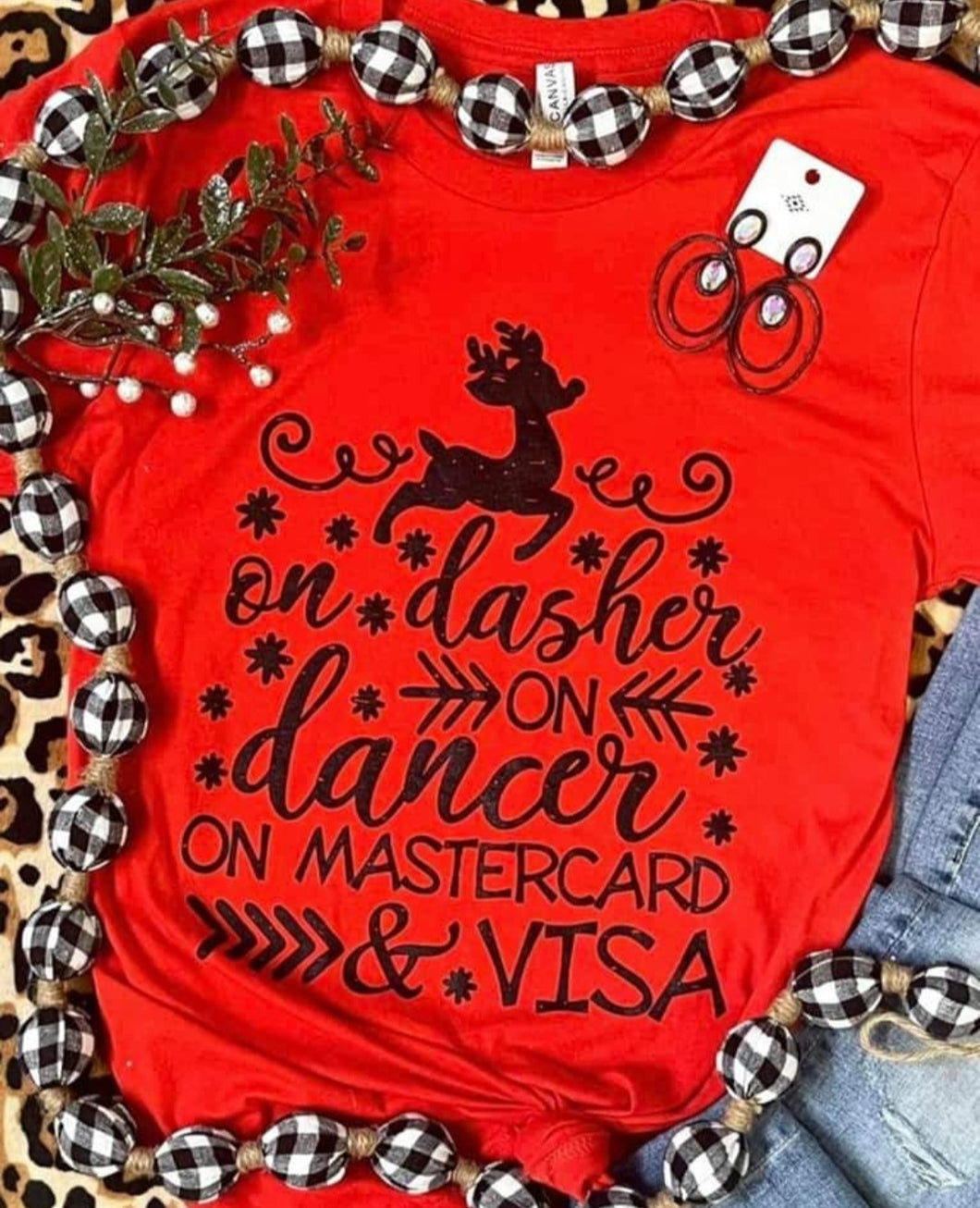 On Dasher, On Dancer, On MASTERCARD & VISA!